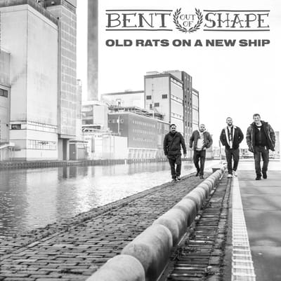 Bent Out Of Shape - Old Rats On A New Ship (CD)