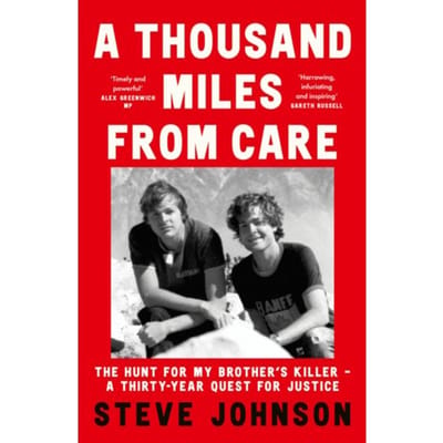 A Thousand Miles From Care - Steve Johnson