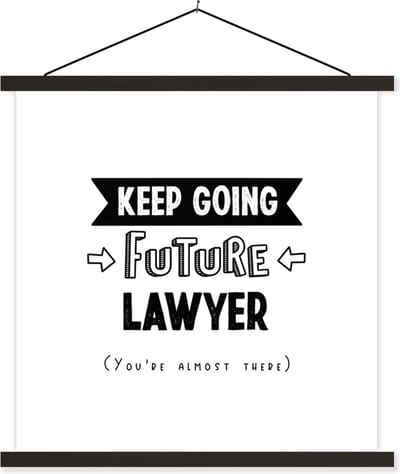 Posterhanger incl. Poster 60x60 cm - Schoolplaat - Quote - Advocaten - Studenten - Textielposter - Zwarte latten