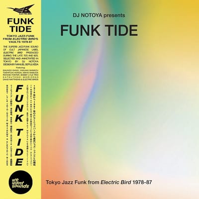 Various Artist - Funk Tide (Tokyo Jazz-Funk From Electric Bird 1978-87) / DJ Notoya Presents (LP) (Remastered)
