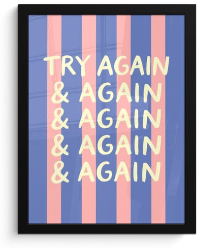 Poster in lijst - Fotolijst 30x40 cm - Posters - Try again - Strepen - Roze - Verticaal - Blauw - Posterlijst zwart - Decoratie - Wanddecoratie woonkamer - Muurdecoratie slaapkamer