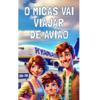 O Micas Vai Viajar De Avião - Malaquias Sementes