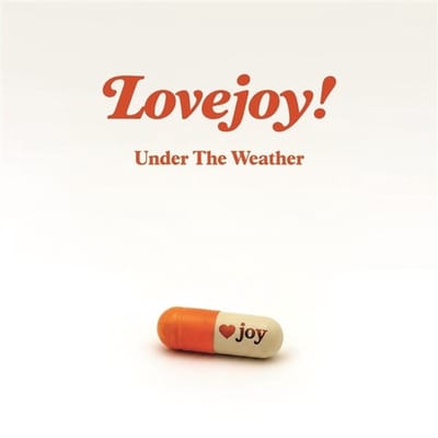 Lovejoy - Under The Weather (LP)