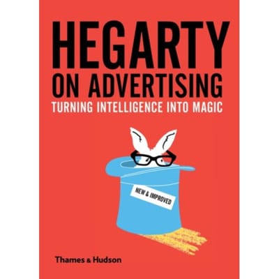 Hegarty On Advertising - John Hegarty