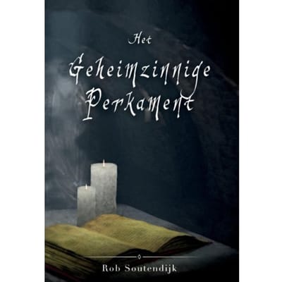Het Geheimzinnige Perkament - Rob Soutendijk