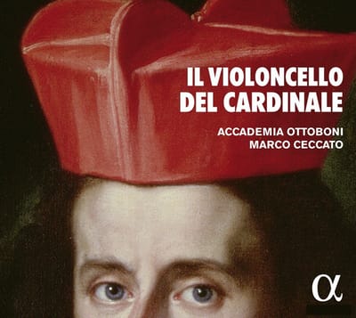 Accademia Ottoboni, Marco Ceccato - Il Violoncello Del Cardinale (CD)