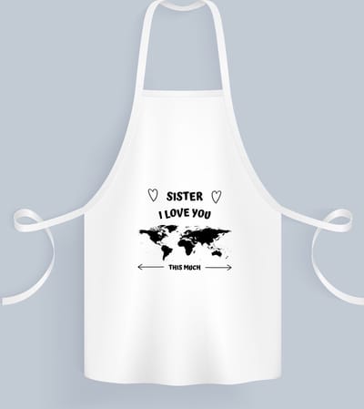 Akyol - sister i love you this much Keukenschort - Zus - geweldige zus - liefste zus - verjaardag - cadeau - kado - bedankje - geschenk - 82 bij 71 cm
