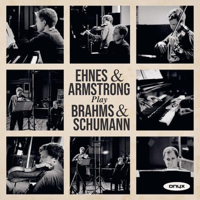 James Ehnes & Andrew Armstrong - Ehnes & Armstrong Play Brahms & Schumann (CD)
