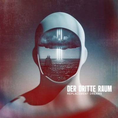 Der Dritte Raum - Replacement Dreams (2 LP)