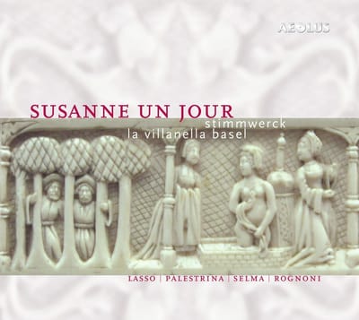 La Villanella Basel - Susanne Un Jour (SACD)