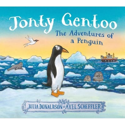 Jonty Gentoo - The Adventures Of A Penguin - Julia Donaldson