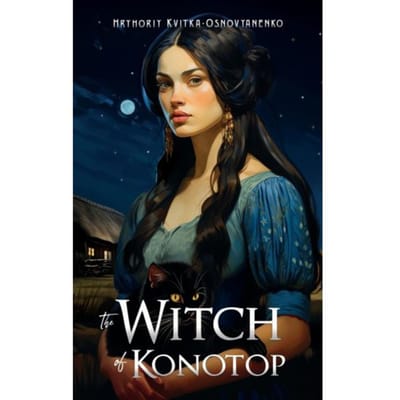 The Witch Of Konotop - Hryhoriy Kvitka-Osnovyanenko