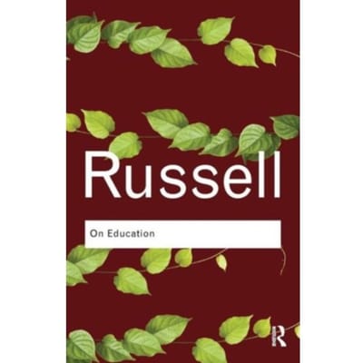 On Education - Routledge Classics - Russell, Bertrand
