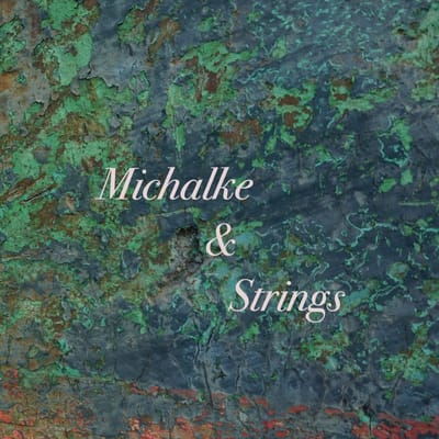 Stefan Michalke - Michalke & Strings (CD)