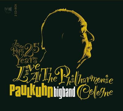 Paul Kuhn Bigband - Paul Kuhn: Jazz Pops 25 Years Live At The Philharmonie Cologne (2 CD)