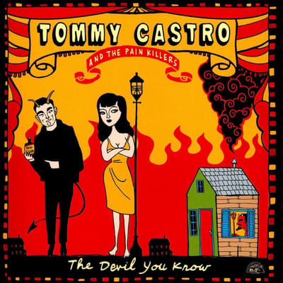 Devil You Know - Tommy Castro
