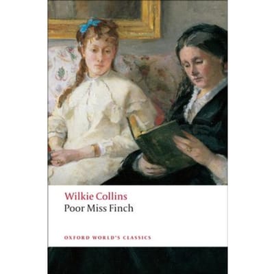 Poor Miss Finch - Oxford World's Classics - Wilkie Collins