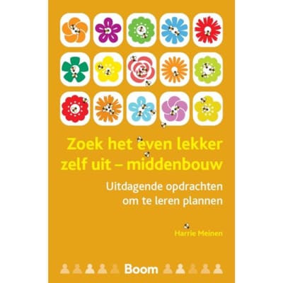 Zoek Het Even Lekker Zelf Uit - Middenbouw - Harrie Meinen