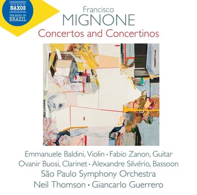 Alexandre Silverio, Emmanuele Baldini, Sao Paulo Symphony Orchestra - Mignone: Concertos And Concertinos (CD)