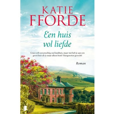 Een Huis Vol Liefde - Katie Fforde
