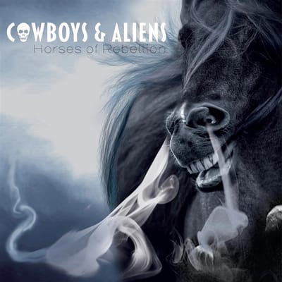 Cowboys & Aliens - Horses Of Rebellion (CD) (Limited Edition)