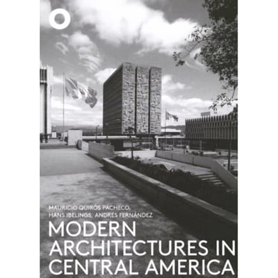 Modern Architectures In Central America