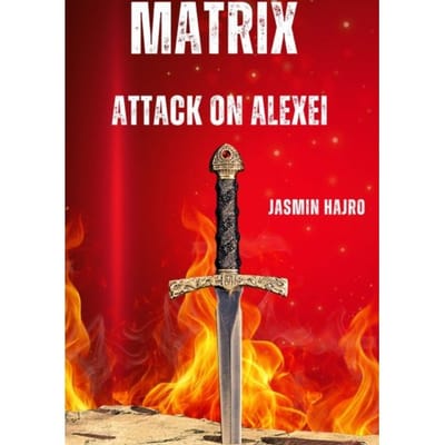 Matrix Attack On Alexei - Jasmin Hajro
