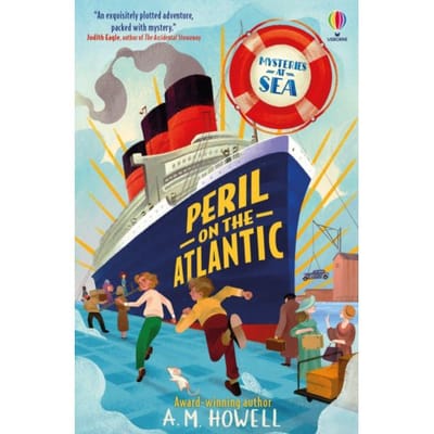 Mysteries At Sea: Peril On The Atlantic - Mysteries At Sea - A.M. Howell
