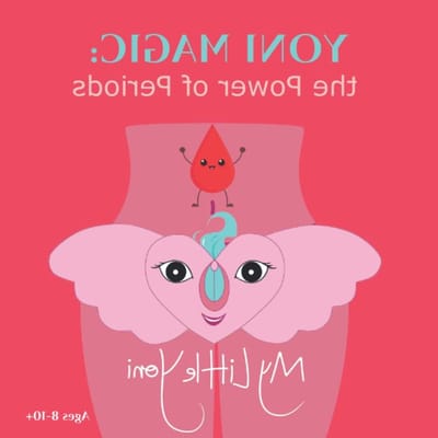 Yoni Magic Boek - Menstruatie Gids - Informatie Leren - Kracht van Periodes - 71 pagina's - Niet gespecificeerd