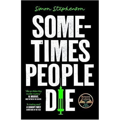 Sometimes People Die - Simon Stephenson