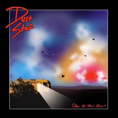 Dust Star - Open Up That Heart (LP)
