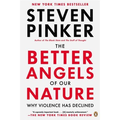 Better Angels Of Our Nature - Steven Pinker