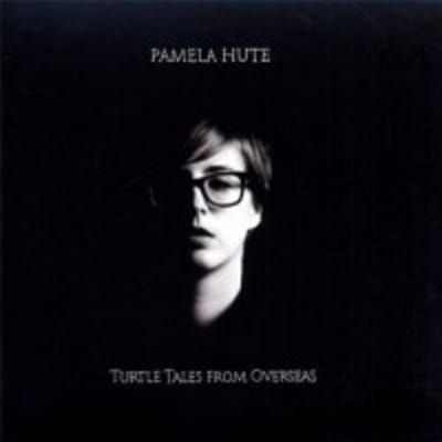 Pamela Hute - Turtle Tales From Overseas (CD)