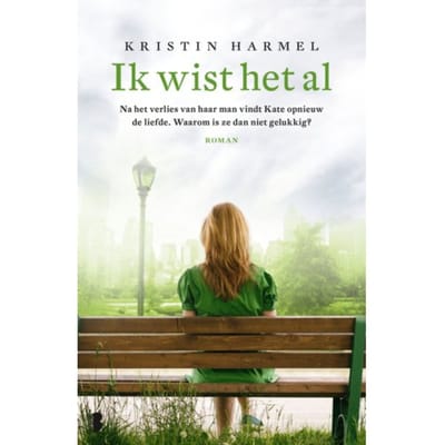 Ik Wist Het Al - Kristin Harmel