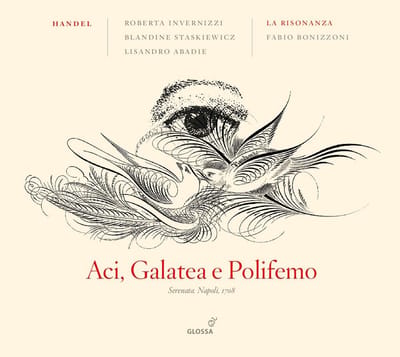 Roberta Invernizzi, Blandine Staskiewicz, Lisandro Abadie, La Risonanza, Fabio Bonizzoni - Händel: Aci, Galatea E Polifemo (2 CD)