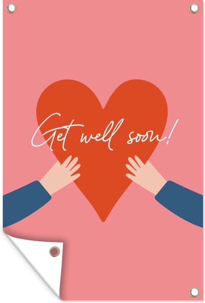 Muurdecoratie Get well soon - Quote - Hartje - Arm - 120x180 cm - Tuinposter - Tuindoek