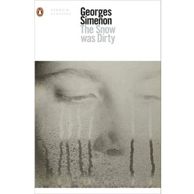 The Snow Was Dirty - Penguin Modern Classics - Georges Simenon