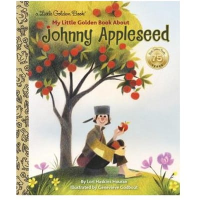 Lgb My Little Golden Book About Johnny Appleseed - Lori Haskins Houran