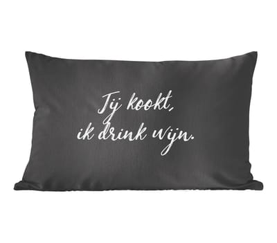 Sierkussens - Kussentjes Woonkamer - 60x40 cm - Spreuken - Jij kookt, ik drink wijn - Quotes - Wijn - Koken