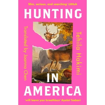 Hunting In America - Tehila Hakimi