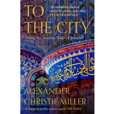 To The City - Alexander Christie-Miller