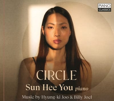 Sun Hee You - Circle: Music By Hyung-Ki Joo & Billy Joel (CD)