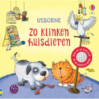 Zo Klinken Huisdieren - Geluidenboekje Zo Klinkt