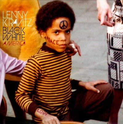 Black And White America - Lenny Kravitz
