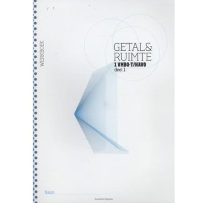 Getal En Ruimte / 1 Vmbo-T/Havo Deel 1 / Werkboek - L.A. Reichard