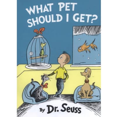 What Pet Should I Get? - Seuss, Dr.