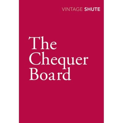 The Chequer Board - Nevil Shute