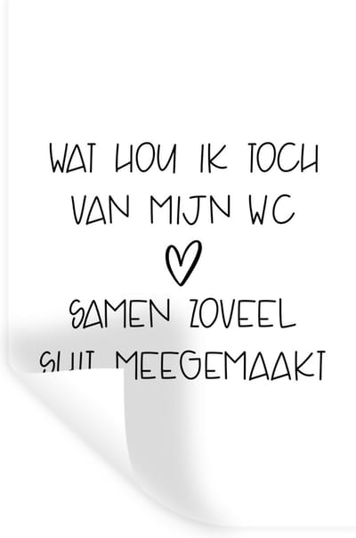 Muurstickers - Sticker Folie - Spreuken - Quotes - Wat hou ik toch van mijn wc, samen zoveel shit meegemaakt - Badkamer - 20x30 cm - Plakfolie - Muurstickers Kinderkamer - Zelfklevend Behang - Zelfklevend behangpapier - Stickerfolie