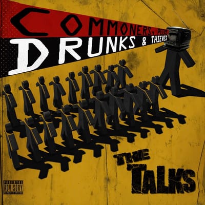 Talks - Commoners, Peers, Drunks & Thieves (LP)