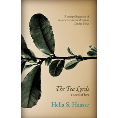 The Tea Lords - Hella S. Haasse